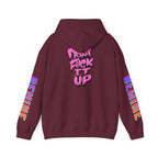 Sweat à capuche Unisexe « Don't F—k It Up »