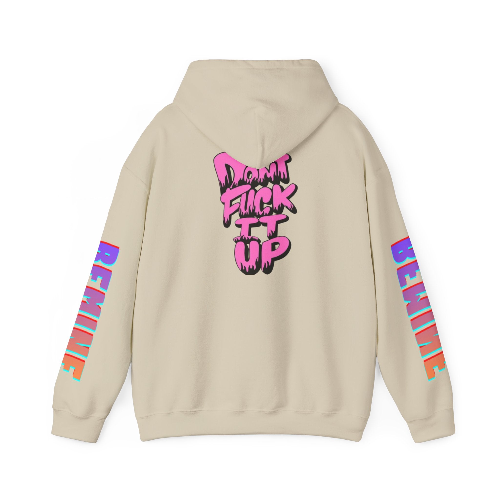 Sweat à capuche Unisexe « Don't F—k It Up »